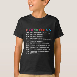 Are Not Going Back Voting Rights T-Shirt