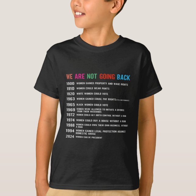 Are Not Going Back Voting Rights  T-Shirt (Front)
