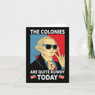 Are Quite Rowdy Independence Day Funny 4th Of July Card