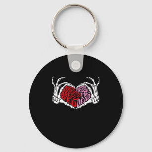 Are Read Inside I'm Dead - Sarcastic Valentine's C Key Ring