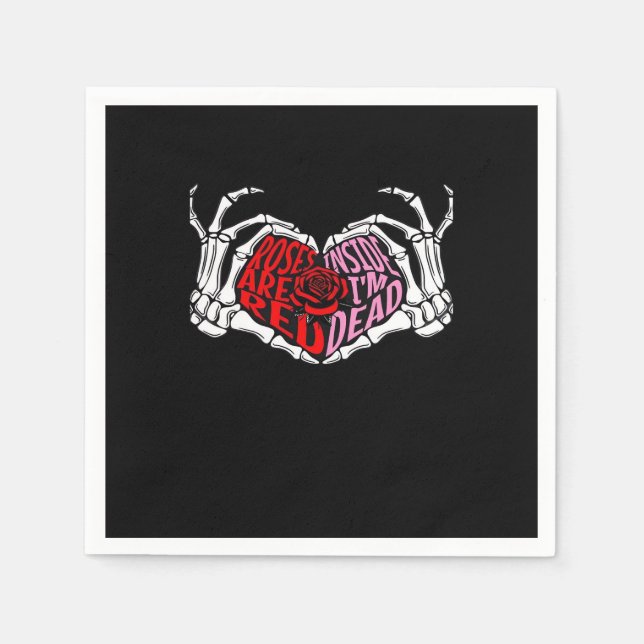 Are Read Inside I'm Dead - Sarcastic Valentine's C Napkin (Front)
