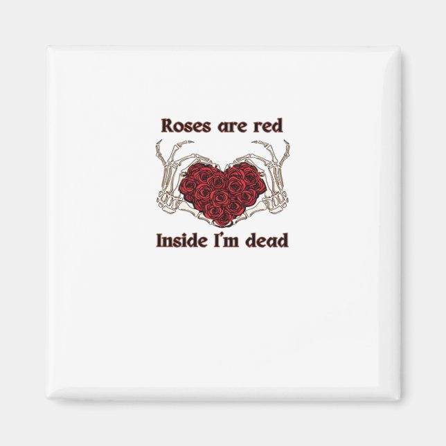 Are Red I'm Dead Classic Magnet (Front)