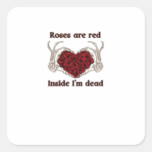 Are Red I'm Dead Classic Square Sticker