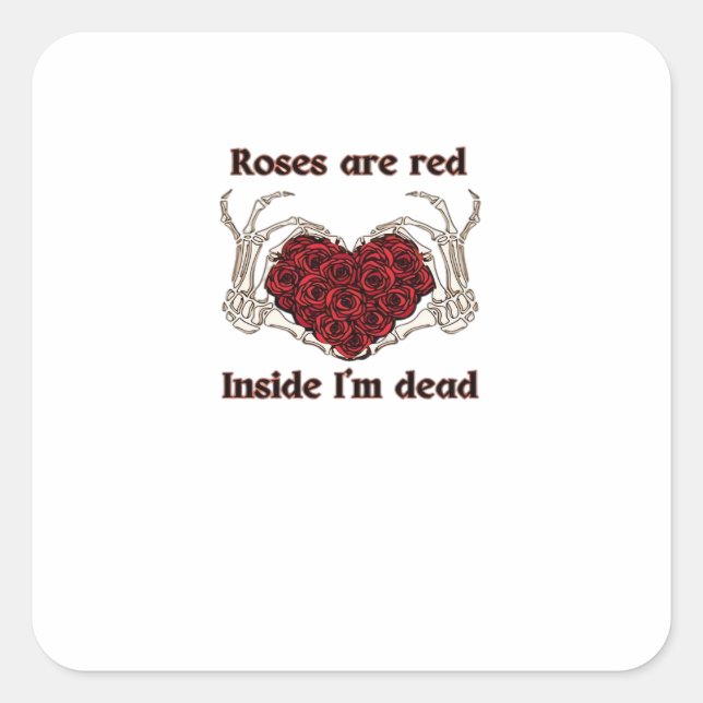 Are Red I'm Dead Classic Square Sticker (Front)