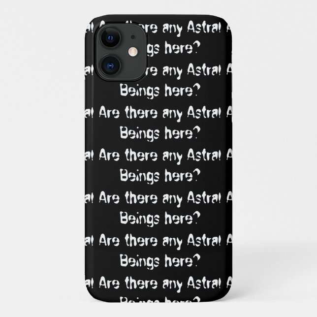 Are there any Astral beings here?-iphone case (Back)
