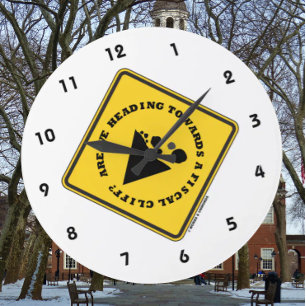 Are We Heading Towards A Fiscal Cliff? Econ Sign Large Clock