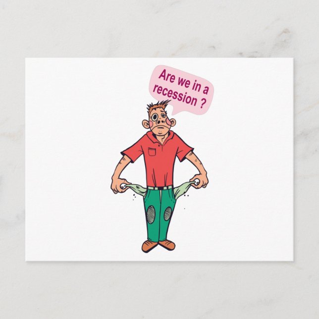 Are we in a recession? postcard (Front)