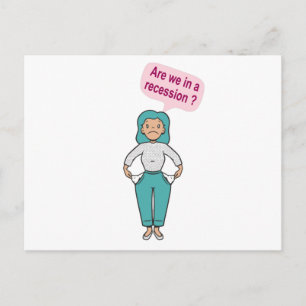 Are we in a recession? postcard