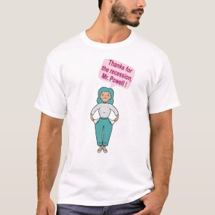 Are we in a recession? T-Shirt