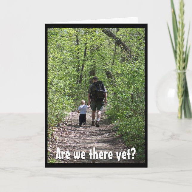Are we there yet?  (Father's Day) Card (Front)
