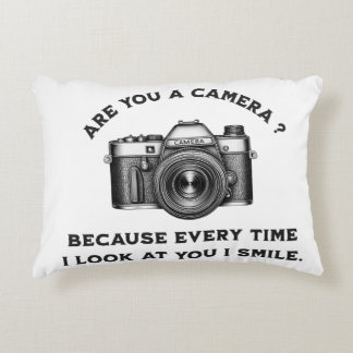 Are You a Camera? Because Every Time I Look at You Decorative Cushion