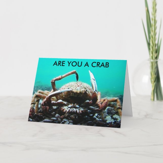"ARE YOU A CRAB" 40th BIRTHDAY CARD (Front)
