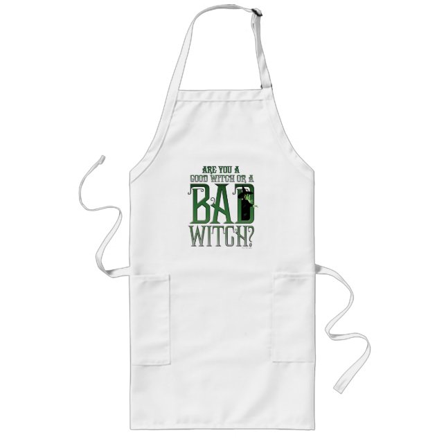 Are You A Good Witch Or A Bad Witch? Long Apron (Front)