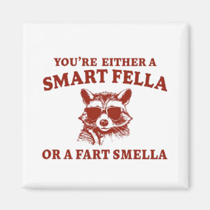 Are You A Smart Fella Or Fart Smella Retro Cartoon Magnet