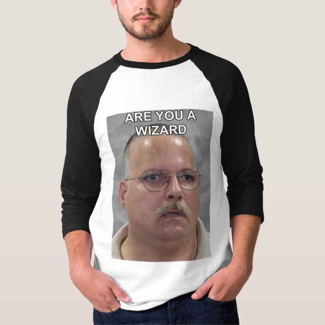 Are you a wizard meme T-Shirt (Front)