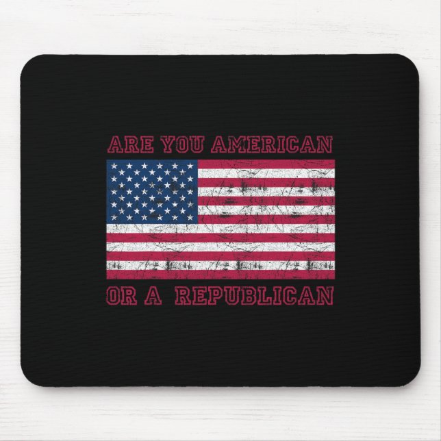 Are You American Or A Republican  Mouse Mat (Front)