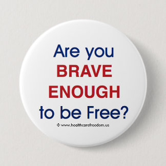 Are you brave enough to be free? - Pin