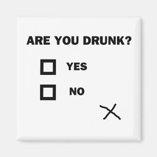 Are You Drunk? Magnet