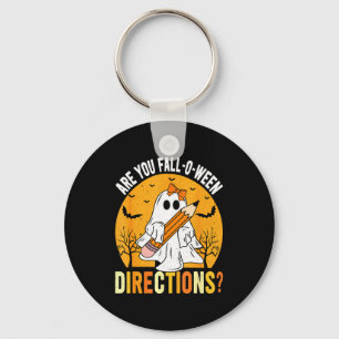 Are You Fall-o-ween Direction Funny Sarcastic Quot Key Ring