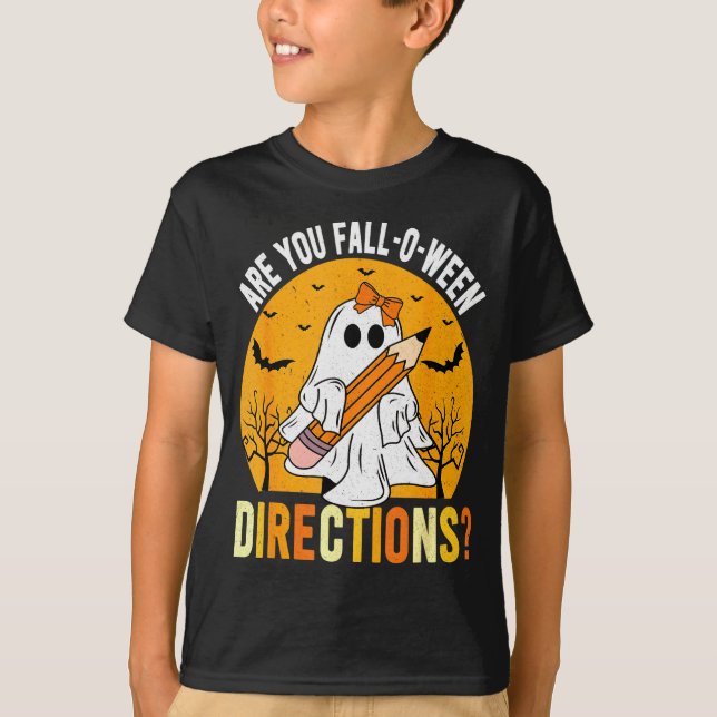 Are You Fall-o-ween Direction Funny Sarcastic Quot T-Shirt (Front)