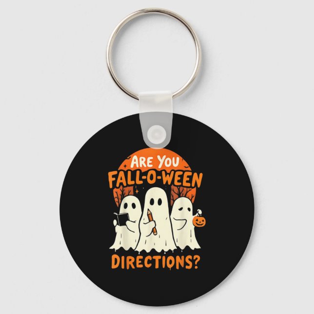 Are You Fall O Ween Direction Halloween Teacher Gh Key Ring (Front)