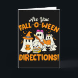 Are You Fall-o-ween Directions Funny Ghost Teacher Card<br><div class="desc">Are You Fall-o-ween Directions Funny Ghost Teacher Halloween</div>