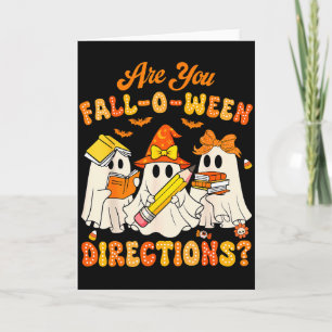 Are You Fall-o-ween Directions Funny Ghost Teacher Card