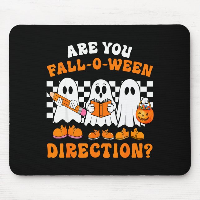 Are You Fall O Ween Directions Funny Ghost Teacher Mouse Mat (Front)