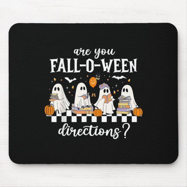 Are You Fall O Ween Directions Funny Teacher Ghost Mouse Mat (Front)