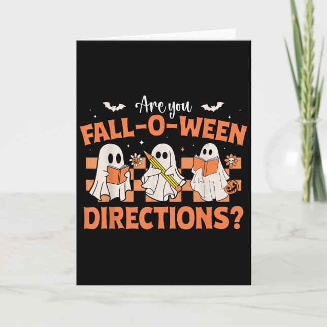 Are You Fall-o-ween Directions Funny Teacher Hallo Card (Front)