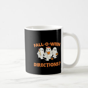 Are You Fall-o-ween Directions Funny Teacher Hallo Coffee Mug