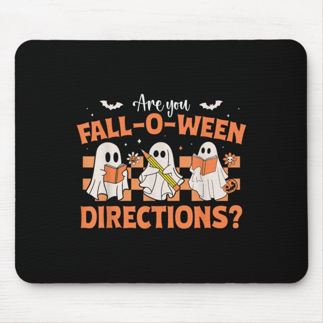 Are You Fall-o-ween Directions Funny Teacher Hallo Mouse Mat (Front)