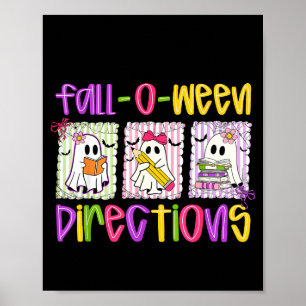 Are You Fall-o-ween Directions Funny Teacher Hallo Poster