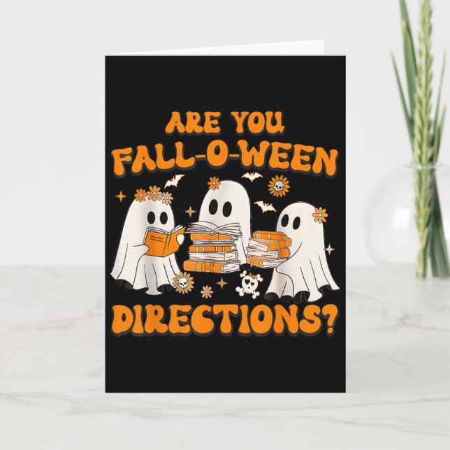 Are You Fall O Ween Directions Ghost Teacher Hallo Card (Front)