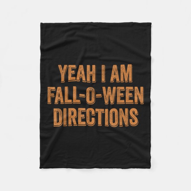 Are You Fall-o-ween Directions Retro Funny Questio Fleece Blanket (Front)