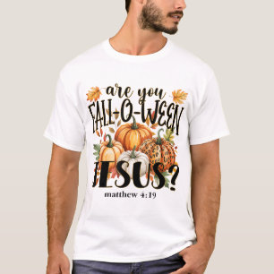 Are You Fall O Ween Jesus Autumn Pumpkins  T-Shirt