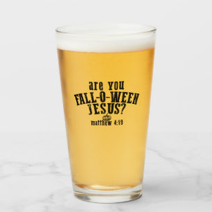 Are You Fall-O-Ween Jesus Christian Halloween Glass