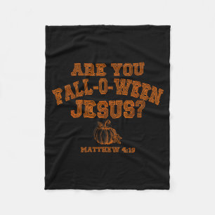 Are You Fall-o-ween Jesus Christian Halloween Pump Fleece Blanket