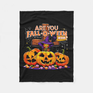 Are You Fall-o-ween Jesus Funny Pumpkin _2 Fleece Blanket
