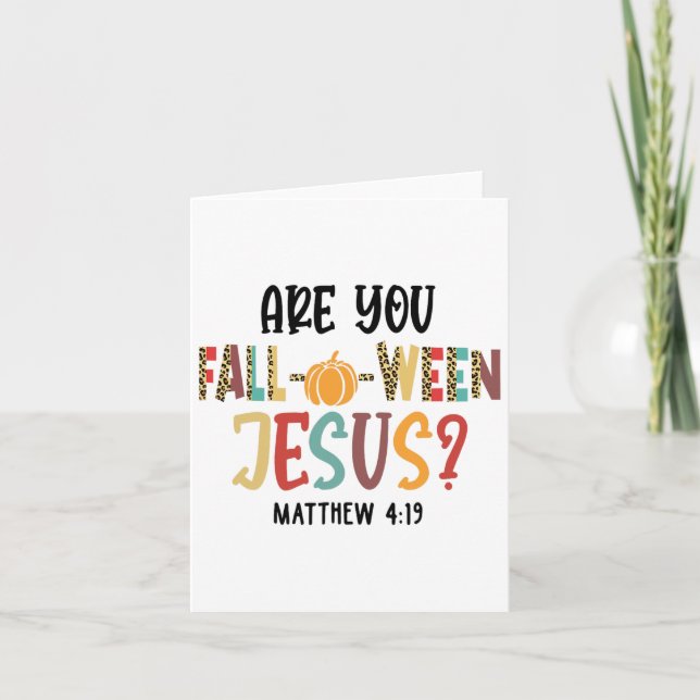 Are You Fall-o-ween Jesus Funny Pumpkin Christian  Card (Front)
