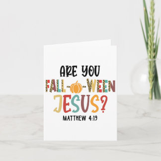 Are You Fall-o-ween Jesus Funny Pumpkin Christian Card