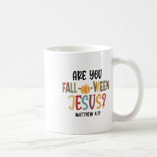 Are You Fall-o-ween Jesus Funny Pumpkin Christian  Coffee Mug
