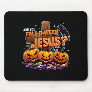 Are You Fall-o-ween Jesus Funny Pumpkin Mouse Mat