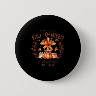 Are You Fall-o-ween Jesus Halloween Spooky Season 6 Cm Round Badge