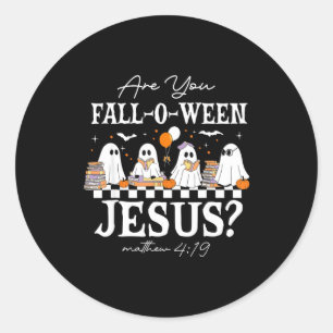 Are You Fall-o-ween Jesus Matthew 4_19 Halloween C Classic Round Sticker