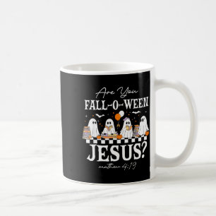 Are You Fall-o-ween Jesus Matthew 4_19 Halloween C Coffee Mug