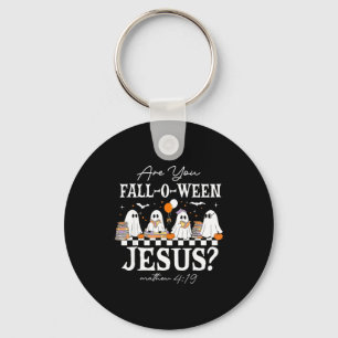 Are You Fall-o-ween Jesus Matthew 4_19 Halloween C Key Ring