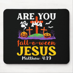 Are You Fall O Ween Jesus Matthew Christian Faith Mouse Mat