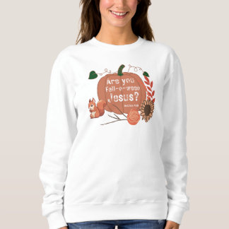 Are You Fall-o-ween Jesus Sweatshirt