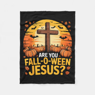 Are You Fall Oween Jesus Halloween Christ Fleece Blanket